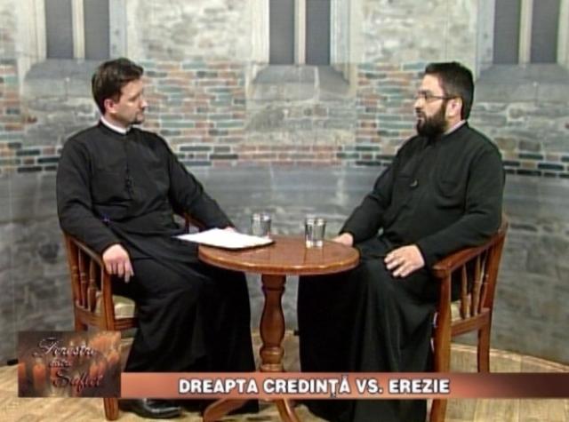 Dreapta Credinta vs. erezie - pr. dr. Liviu Petcu - Ferestre către suflet