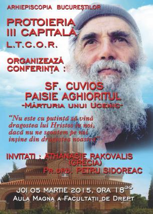 Conferință: „Sfântul Paisie Aghioritul – mărturia unui ucenic”