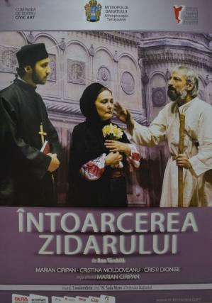 Spectacolul „Întoarcerea Zidarului”, la Timișoara
