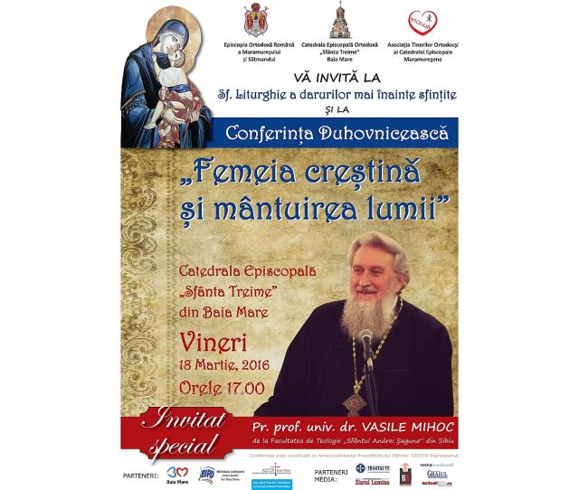 Conferința „Femeia creştină şi mântuirea lumii” va avea loc la Baia Mare