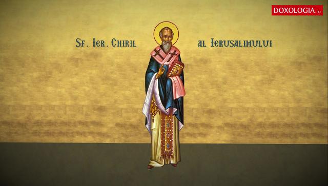 Sfântul Ierarh Chiril, Arhiepiscopul Ierusalimului