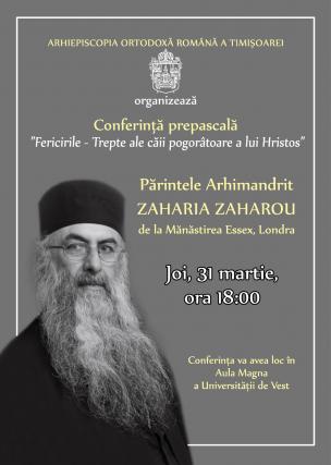 Părintele Zaharia Zaharou va conferenţia la Timişoara