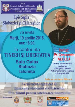 Părintele Constantin Necula va conferenția la Slobozia și Călărași