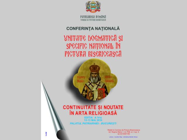 Conferința Națională „Unitate dogmatică și specific național în pictura bisericească”, ediția a IV-a