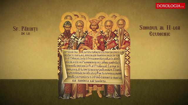 Troparul Sfinților Părinți de la Sinodul al II-lea Ecumenic
