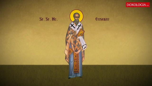 Troparul Sfântului Sfințit Mucenic Eusebiu, Episcopul Samosatelor