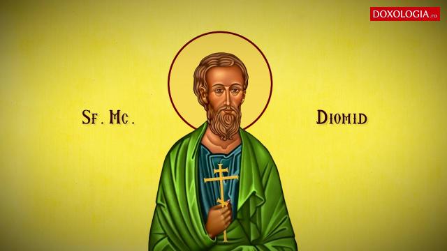 Troparul Sfântului Mucenic Diomid