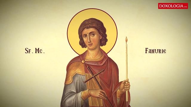 Troparul Sfântului Mucenic Fanurie