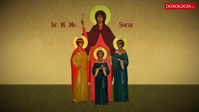 Troparul Sfintei Mucenițe Sofia și al fiicelor sale: Pistis, Elpis și Agapis