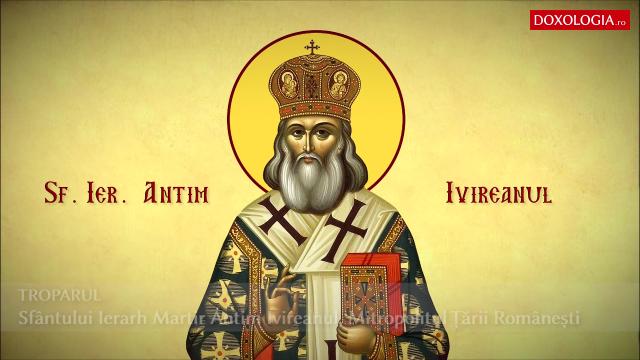 Troparul Sfântului Ierarh Martir Antim Ivireanul, Mitropolitul Țării Românești