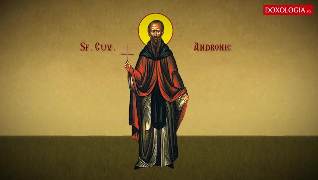 Troparul Sfântului Cuvios Andronic