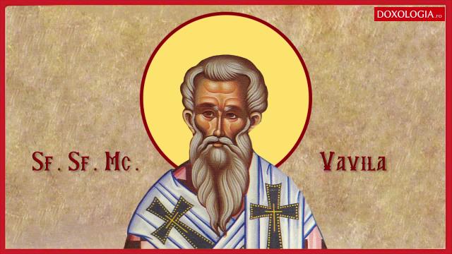 Sfântul Sfințit Mucenic Vavila, Episcopul Antiohiei