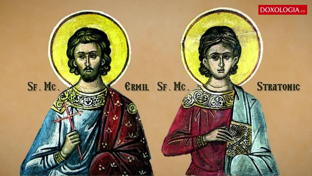 Troparul Sfinților Mucenici Ermil și Stratonic