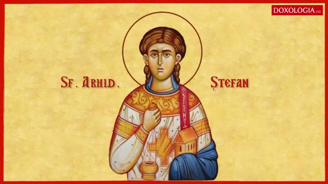 Troparul Sfântului Arhidiacon Ștefan