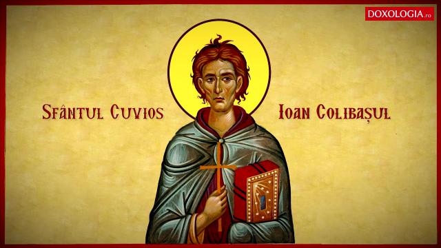 Troparul Sfântului Cuvios Ioan Colibașul