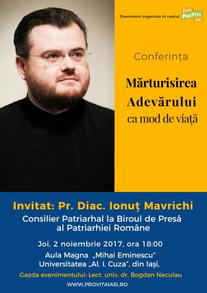 Diaconul Ionuț Mavrichi, oaspete al Zilelor Pro Vita Iași