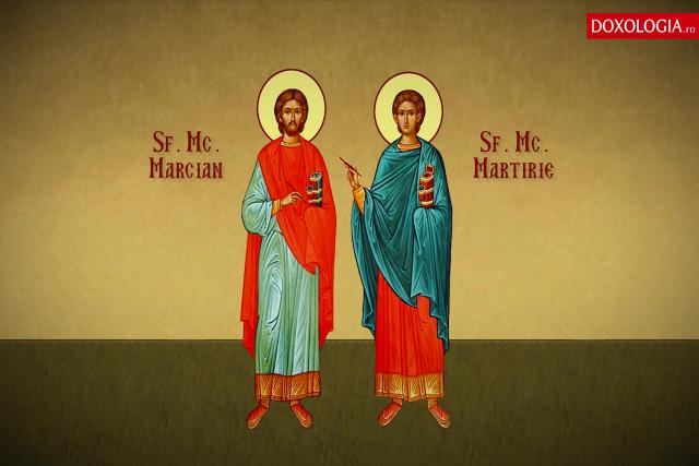 Sfinții Mucenici Marcian și Martirie - drumul spre sfințenie