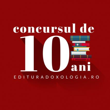Editura Doxologia organizează „Concursul de 10”