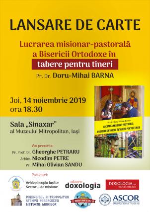 Lansare de carte la Iași: „Lucrarea misionar-pastorală a Bisericii Ortodoxe în tabere pentru tineri”