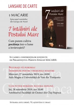 O nouă apariție editorială semnată de PS Macarie: „7 întâlniri ale Postului Mare – Cum putem cultiva pocăința într-o lume a învârtoșării?”