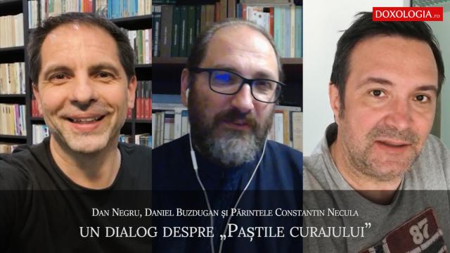 (Video) În curând, pe DOXOLOGIA.ro: Dan Negru, Daniel Buzdugan și Părintele Constantin Necula, un dialog despre „Paștile curajului”
