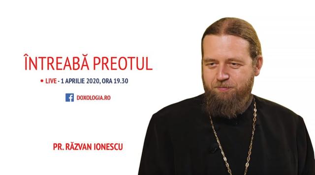 (Video) Întreabă preotul LIVE – Cunoașterea lui Dumnezeu sau cunoașterea despre Dumnezeu: ce face diferența? – Părintele Răzvan Ionescu