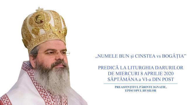 (Video) „Numele bun și cinstea vs bogăția” – PS Ignatie