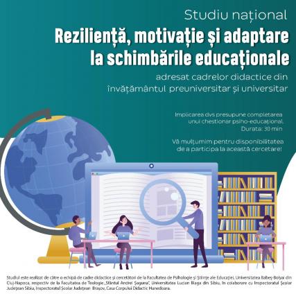 Studiu național adresat profesorilor – „Reziliență, motivație și adaptare la schimbările educaționale”