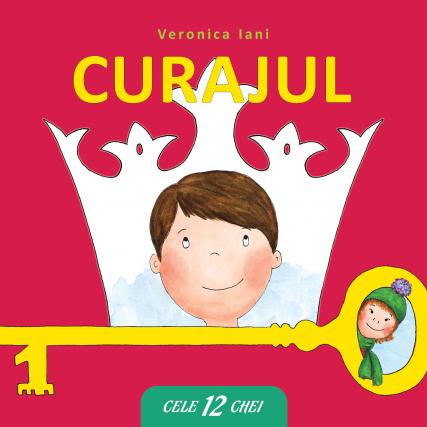 „Curajul”, o nouă carte pentru copii de Veronica Iani