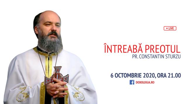 (Video) Întreabă preotul LIVE – Sărbătoarea Sfintei Cuvioase Parascheva – Părintele Constantin Sturzu