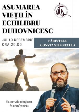 Conferinţă - „Asumarea vieții în echilibru duhovnicesc”