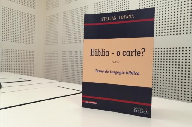 „Biblia – O carte?”, Părintele Stelian Tofană