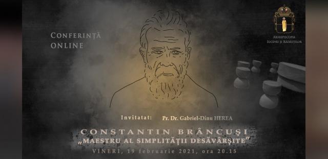 Conferința „Constantin Brâncuși – maestru al simplității desăvârșite”
