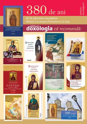 Noi apariții la Editura Doxologia cu prilejul împlinirii a 380 de ani de la aducerea moaștelor Sfintei Parascheva la Iași