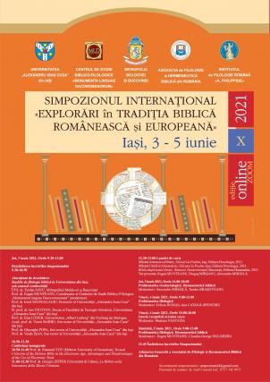 Cea de-a X-a ediție a Simpozionului Internaţional „Explorări în tradiţia biblică românească şi europeană” are loc la Iaşi