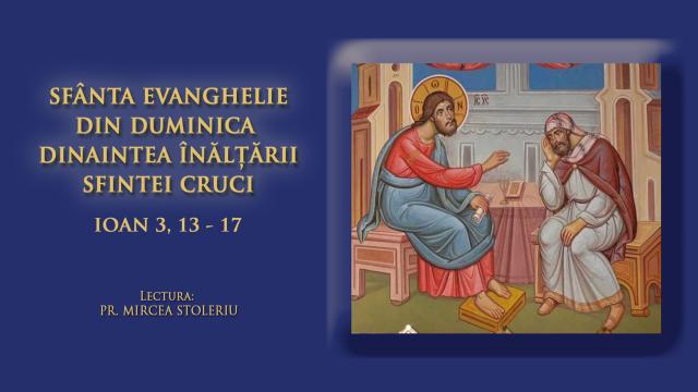 (Video) Sfânta Evanghelie din Duminica dinaintea Sfintei Cruci