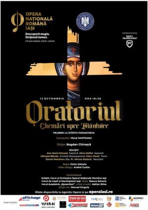 Oratoriul „Chemări spre mântuire”, organizat în acest an la Opera Națională Română din Iași