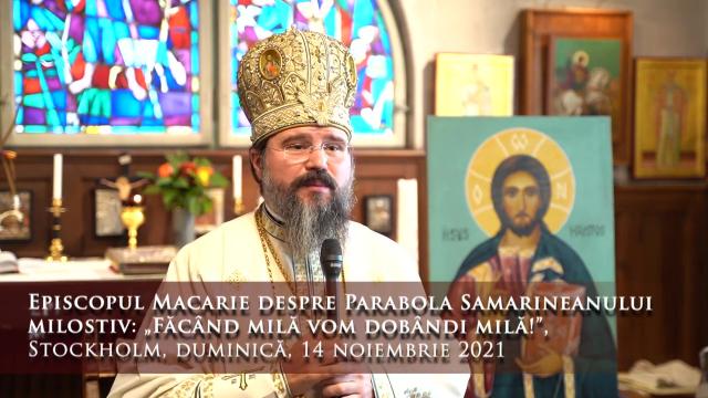 (Video) „Facând milă vom dobândi milă” – PS Macarie