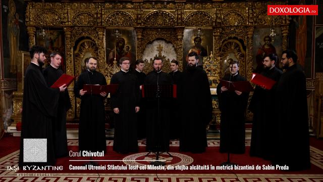 (Video) Corul Chivotul - Canonul Utreniei Sfântului Iosif cel Milostiv, Mitropolitul Moldovei, din slujba alcătuită în metrică bizantină de Sabin Preda