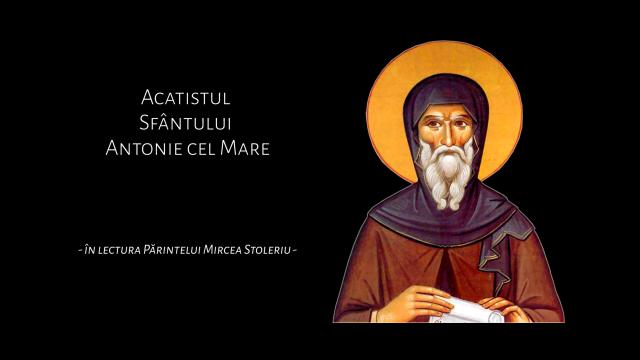 Acatistul Sfântului Antonie cel Mare