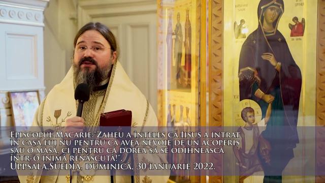 (Video) „Iisus a intrat în casa lui Zaheu ca să se odihnească într-o inimă renăscută” – PS Macarie