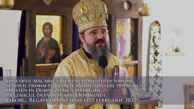 (Video) „Asemenea Dreptului Simeon și noi îl primim pe brațele inimii noastre pe Pruncul Hristos în Dumnezeiasca Liturghie" – PS Macarie