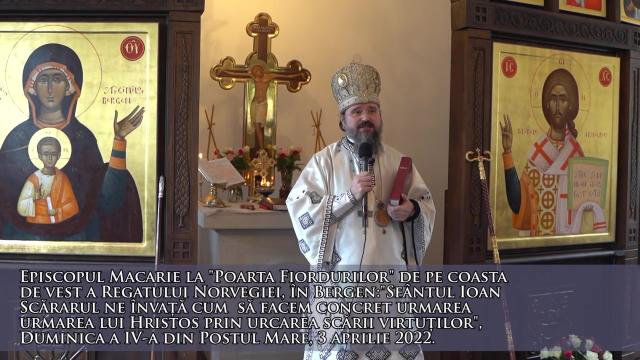 (Video) „Sfântul Ioan Scărarul ne învață cum să facem concret urmarea urmarea lui Hristos prin urcarea scării virtuților" – PS Macarie