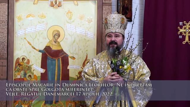(Video) „Ne îndreptăm ca obște spre Golgota suferinței!" – PS Macarie