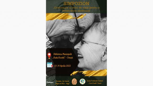Simpozion național la Onești: „Comunitatea și stilul de viață pentru îmbătrânire sănătoasă”