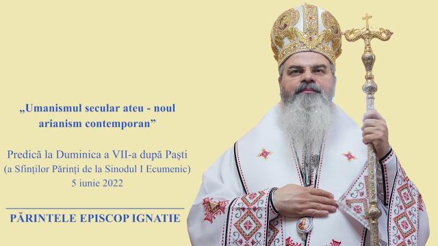 (Video) „Umanismul secular ateu – noul arianism contemporan” – PS Ignatie