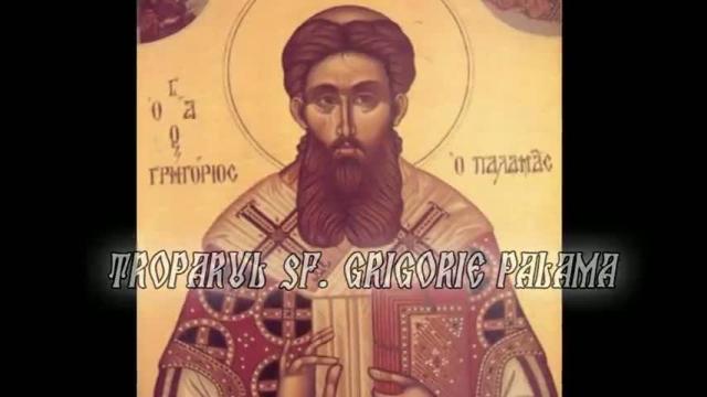 Troparul Sfântului Grigorie Palama