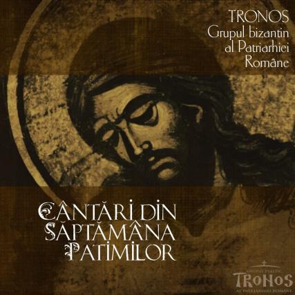 Grupul bizantin Tronos publică un nou album dedicat Săptămânii Patimilor