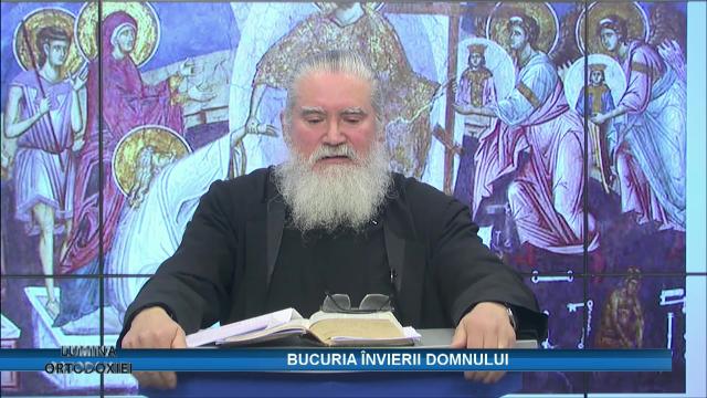 (Video) Lumina ortodoxiei: Bucuria Învierii Domnului (invitat pr. Gheorghe Manole)