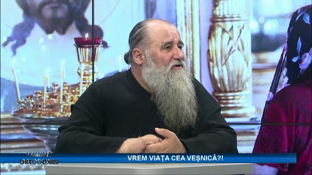 (Video) „Vrem viața cea veșnică?!” – Lumina ortodoxiei (arhim. Dosoftei Șcheul)